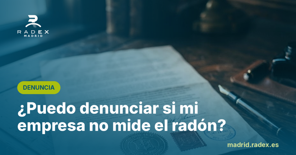 Radex Madrid — denunciar empresa no mide radon